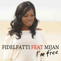 Fidelfatti - I'm Free - EP