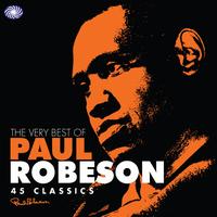 Paul Robeson - The Very Best of Paul Robeson