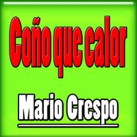Mario Crespo Martinez - Coño Que Calor