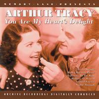 Arthur Tracy - You Are My Heart'S Desire
