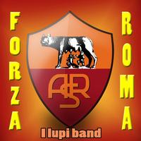 I Lupi Band - Forza Roma