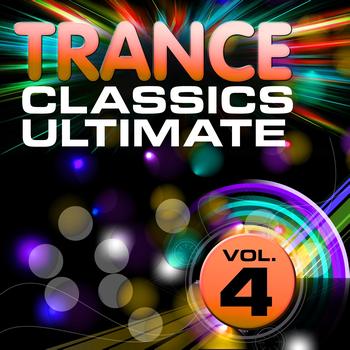 Various Artists - Trance Classics Ultimate, Vol. 4 (Back to the Future, Best of Club Anthems)