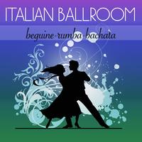 Italian Ballroom - Beguine - Rumba - Bachata