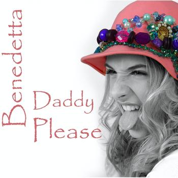Benedetta - Daddy Please