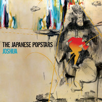 The Japanese Popstars - Joshua