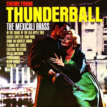 The Mexicali Brass - Thunderball