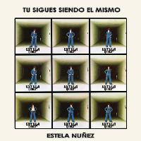 Estela Núñez - Tú Sigues Siendo El Mismo