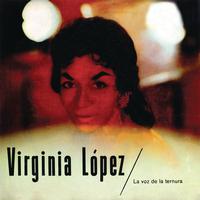 Virginia López - Virginia López - La Voz De La Ternura