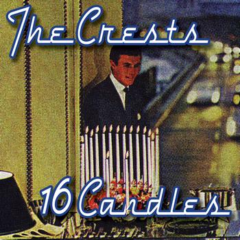 The Crests - 16 Candles (Re-Recorded / Remastered)