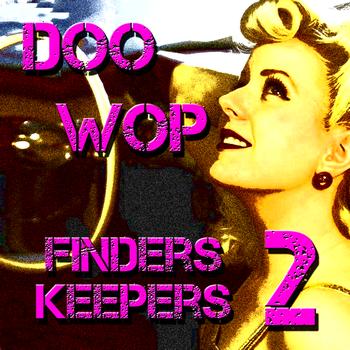 Various Artists - Doo Wop Finders Keepers Vol 2