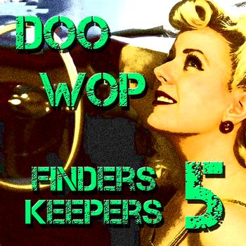 Various Artists - Doo Wop Finders Keepers Vol 5