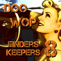 Various Artists - Doo Wop Finders Keepers Vol 8