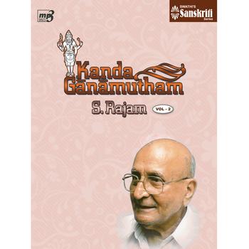 S. Rajam - Kanda Ganamutham – VOL 2 - S. Rajam