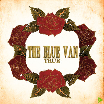 The Blue Van / The Blue Van - True