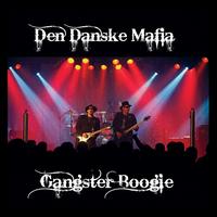 Den Danske Mafia - Gangster Boogie