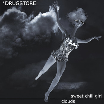 Drugstore - Sweet Chili Girl