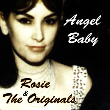 Rosie & The Originals - Angel Baby 