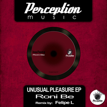Roni Be - Unusual Pleasure EP
