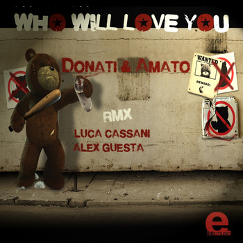 Donati & Amato - Who Will Love You - EP