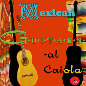 Al Caiola - Mexican Guitars