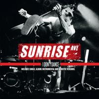 Sunrise Avenue - I Don’t Dance ((Include single, album, instrumental and acoustic versions))
