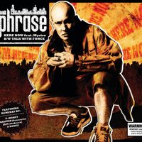 Phrase - Here Now/Talk With Force