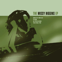 Missy Higgins - The Missy Higgins EP