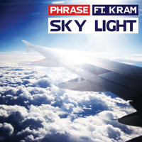 Phrase - Sky Light ft. Kram