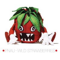 PNAU - Wild Strawberries