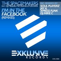 The Spacemakers - I’m In The Facebook (Remixes) [DJ Miguel Mateus & Litos Diaz]