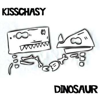 Kisschasy - Dinosaur