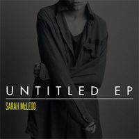 Sarah McLeod - Untitled EP