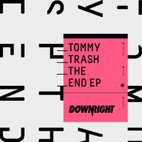 Tommy Trash - The End EP