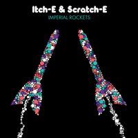 Itch-E & Scratch-E - Imperial Rockets