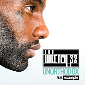 Wretch 32, Example - Unorthodox