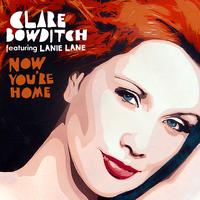 Clare Bowditch - Now You're Home