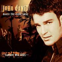 John David - Dance the Night Away (Summer Mix 2005)