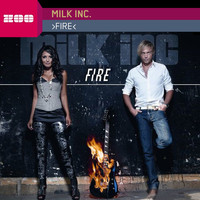 Milk Inc. - Fire