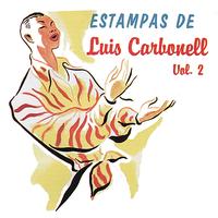 Luis Carbonell - Estampas De Luis Carbonell Vol.2