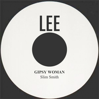 Slim Smith - Gipsy Woman