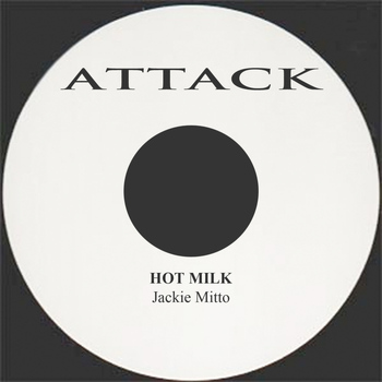 Jackie Mitto - Hot Milk