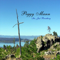 Peggy Mann - I'm Just Breathing
