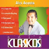 Alci Acosta - Sólo Clásicos: Alci Acosta