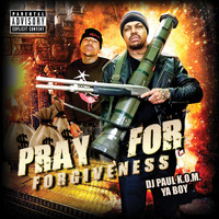 DJ Paul - Pray for Forgiveness (Explicit)