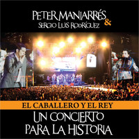 Peter Manjarrés & Sergio Luis Rodríguez - Un Concierto Para La Historia (En Vivo)