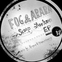 Fog, Arara - Scoop Jackson EP