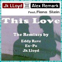 Jk Lloyd, Alex Remark - This Love Remix