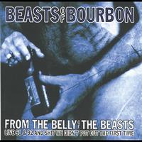 Beasts Of Bourbon - From The Belly Of The Beast