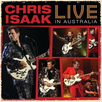 Chris Isaak - Live In Australia