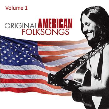 Various Artists - Original American Folksongs Vol. 1
